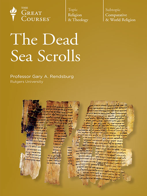 Title details for The Dead Sea Scrolls by Gary A. Rendsburg - Available